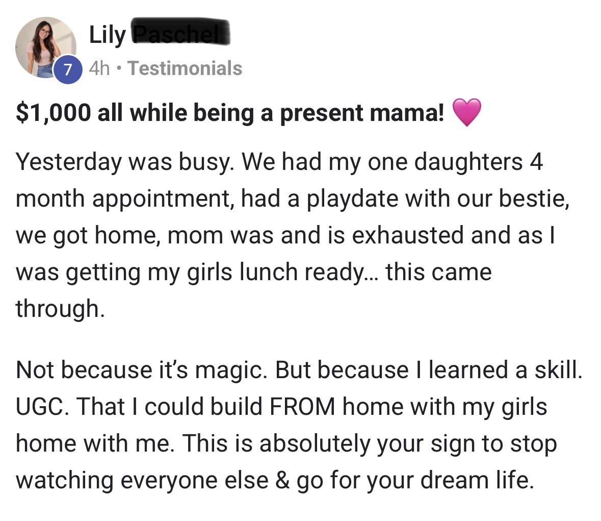 Testimonial from Lily: $1,000 in a day while home with her girls, from learning UGC