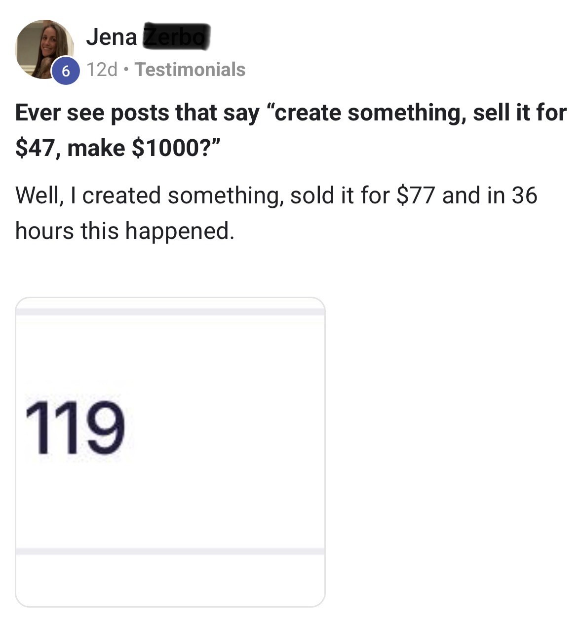 Testimonial from Jena: created a $77 digital product and made 119 sales in 36 hours