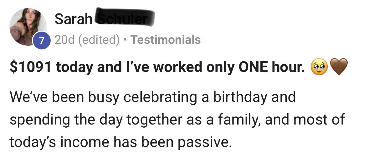 Testimonial from Sarah: $1091 today after working only one hour, most of it passive